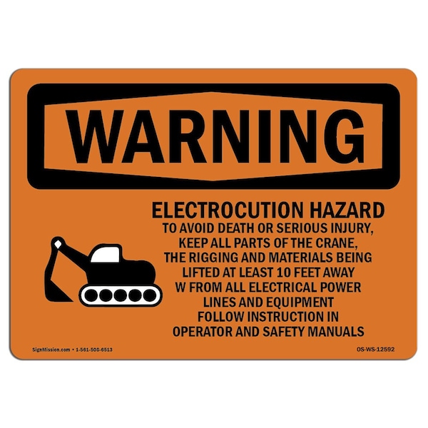 OSHA Warning Sign, 7" H, 10" W, Aluminum, Electrocution Hazard Crane, Landscape, L-12592
